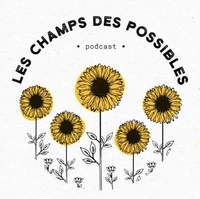 Les champs des possibles